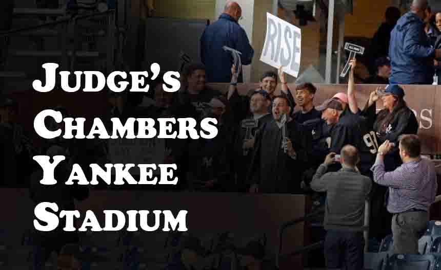 Judge’s Chambers Yankee Stadium