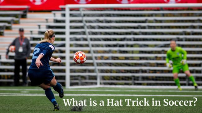 What is a Hat Trick in Soccer?